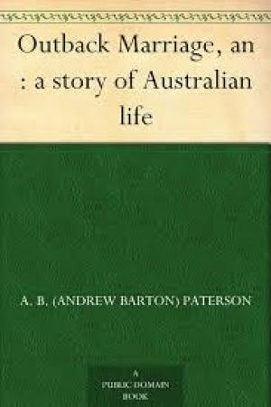 An Outback Marriage A Story of Australian Life